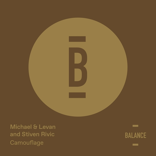 Michael & Levan & Stiven Rivic - Camouflage [BALANCE033EP]